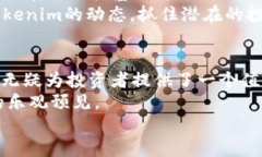   深入探讨Tokenim中的OKB：投资者必知的潜力与风
